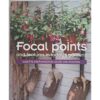 Focal Points And Features In Today’s Gardens – Suzette Stephenson, Louise Van Rooyen secondhand book