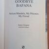 Goodbye Bafana5 Goodbye Bafana: Nelson Mandela, My Prisoner, My Friend — James Gregory secondhand book