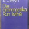 Die Grammatika Van liefhê — J. C. Steyn secondhand book