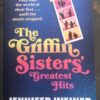 Griffin Sisters Greatest Hits1 The Griffin Sisters Greatest Hits — Jennifer Weiner secondhand book