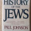 A History Of The Jews — Paul Johnson secondhand book