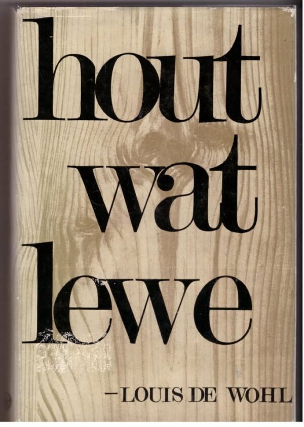 Hout Wat Lewe – Louis De Wohl secondhand book