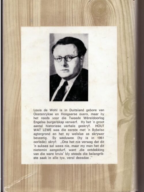 Hout Wat Lewe – Louis De Wohl secondhand book