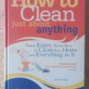 How to Clean Just About Anything1 How To Clean Just About Anything — John Bredenberg secondhand book