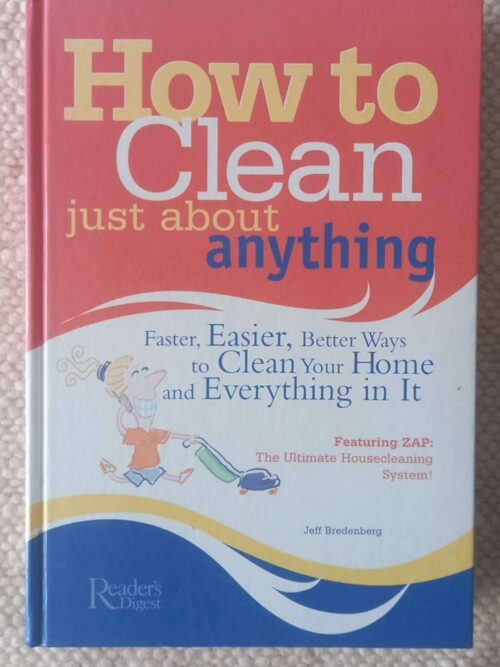 How To Clean Just About Anything — John Bredenberg secondhand book