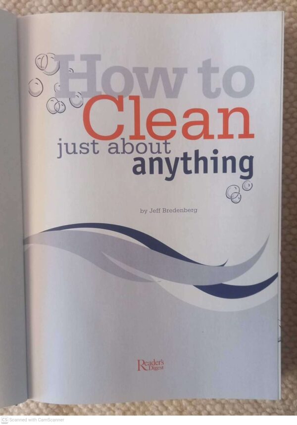 How to Clean Just About Anything3 How To Clean Just About Anything — John Bredenberg secondhand book