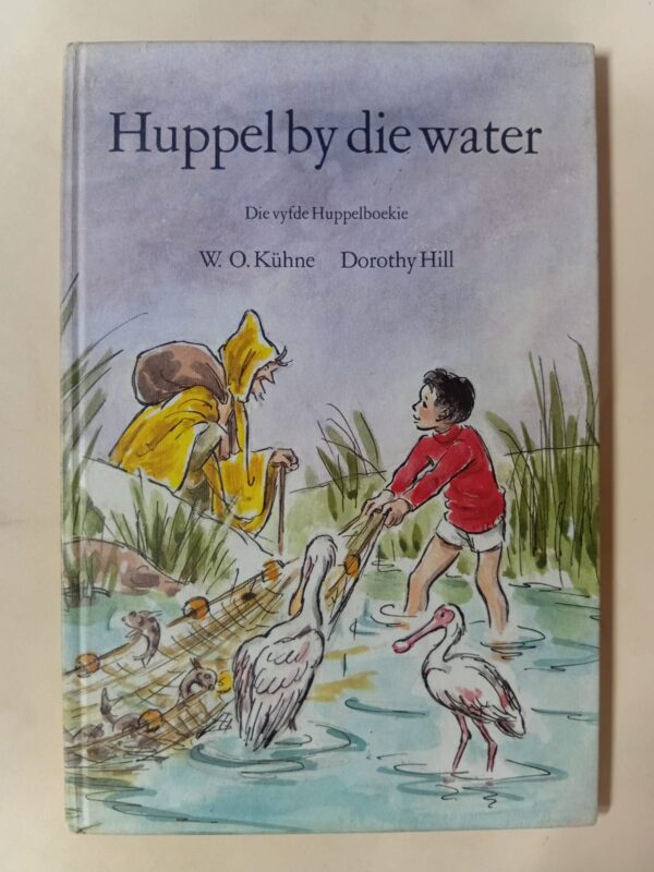 Huppel By Die Water – W.O. Kühne secondhand book