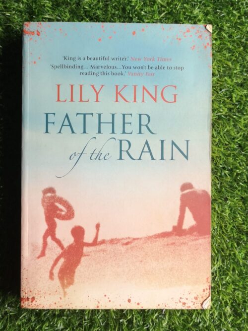 Father of the Rain – Lily King secondhand book