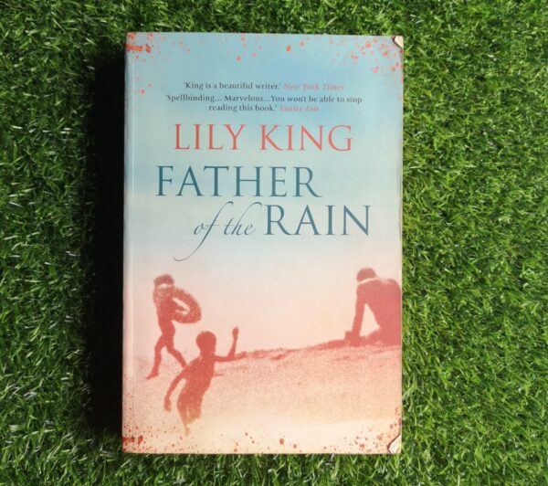 Father of the Rain – Lily King secondhand book