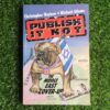 Publish It Not – Christopher Mayhew and Michael Adams secondhand book
