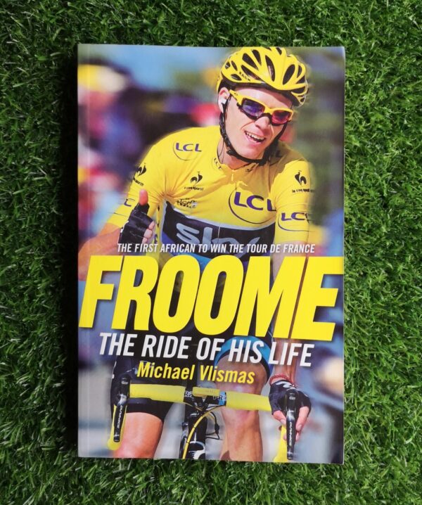 Froome: The ride of his life – Michael Vlismas secondhand book
