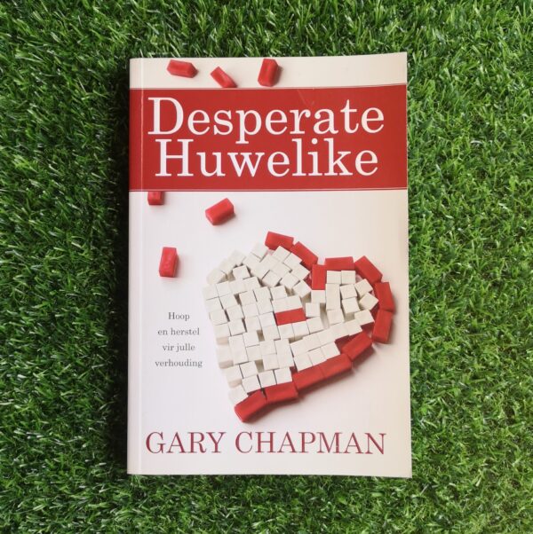 Desperate Huwelike – Gary Chapman secondhand book