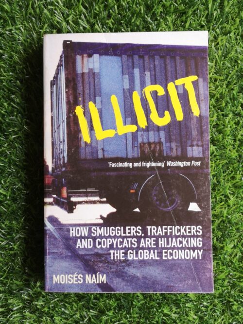 Illicit – Moises Naim secondhand book