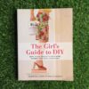 The Girl’s Guide to DIY – Jo Behari, Alison Winfield-Chislett secondhand book