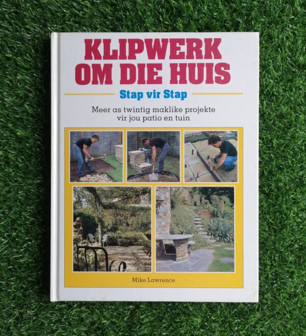 Klipwerk om die huis – Mike Lawrence secondhand book