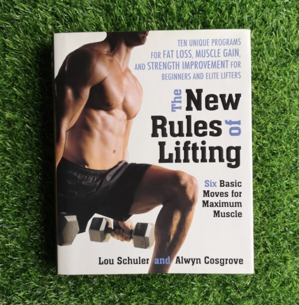 The New Rules Of Lifting – Lou Schuler, Alwyn Cosgrove secondhand book
