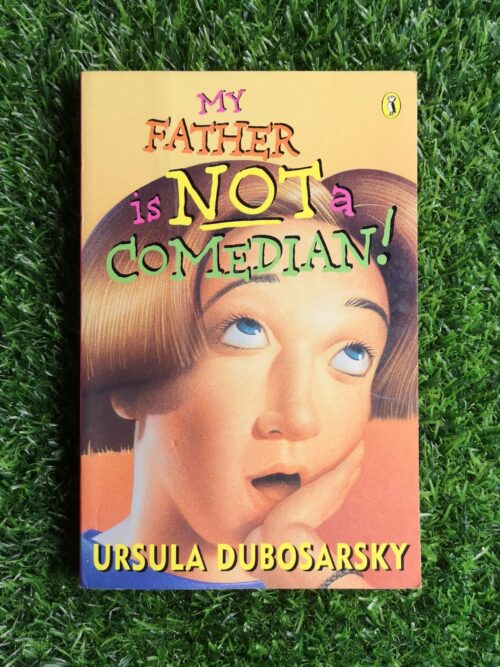 My father is not a comedian – Ursula Dubosarsky secondhand book