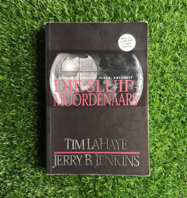 Hulle Wat Agterbly 6: Die Sluipmoordenaars – Jerry B. Jenkins en Tim LaHaye secondhand book