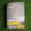 Calumet City – Charlie Newton secondhand book