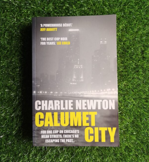 Calumet City – Charlie Newton secondhand book