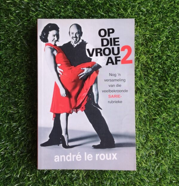 Op die Vrou af 2 – Andre le Roux secondhand book