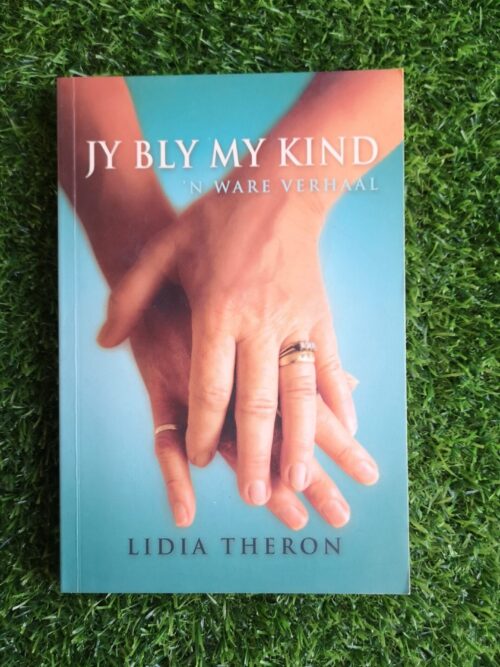 Jy bly my kind – Lidia Theron secondhand book