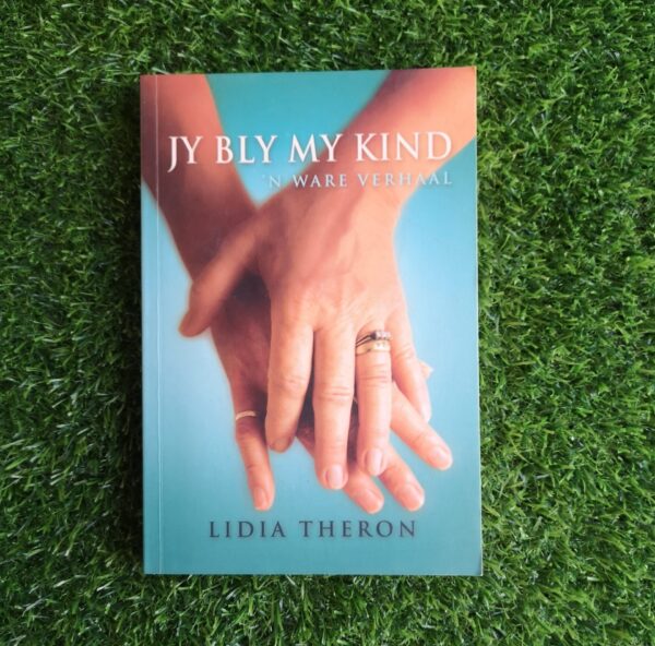 Jy bly my kind – Lidia Theron secondhand book