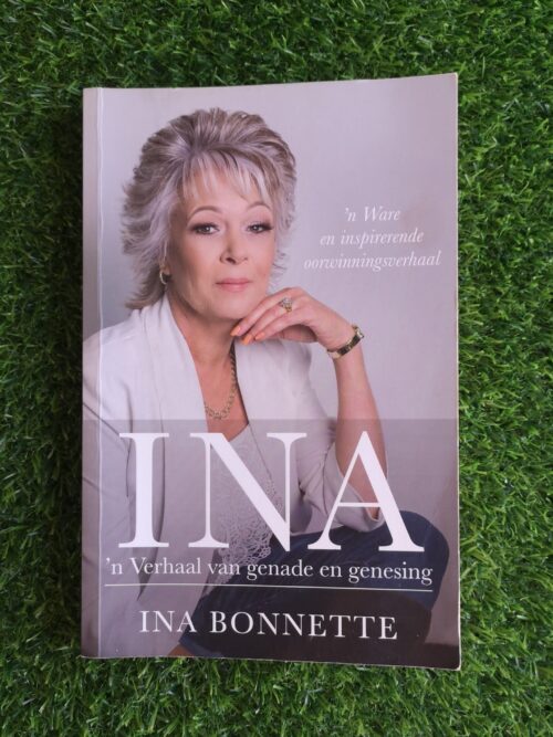 Ina – ‘n Verhaal van genade en genesing – Ina Bonnette secondhand book