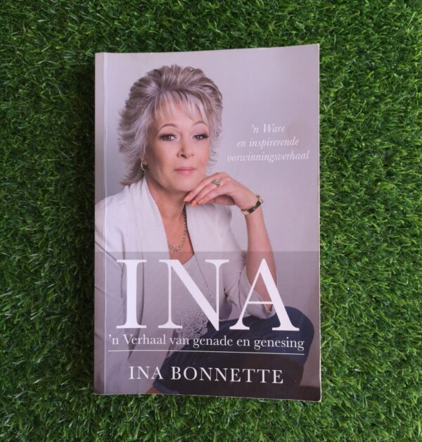 Ina – ‘n Verhaal van genade en genesing – Ina Bonnette secondhand book