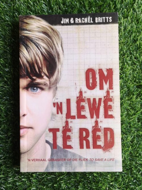 Om ‘n lewe te red – Jim Britts, Rachel Britts secondhand book