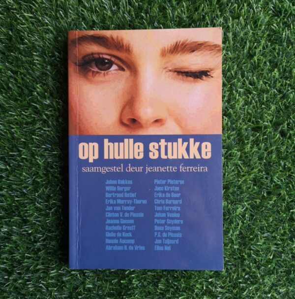 Op hulle stukke – Jeanette Ferreira secondhand book