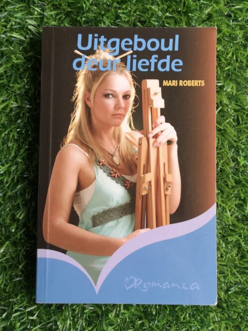 Uitgeboul Deur Liefde – Mari Roberts secondhand book