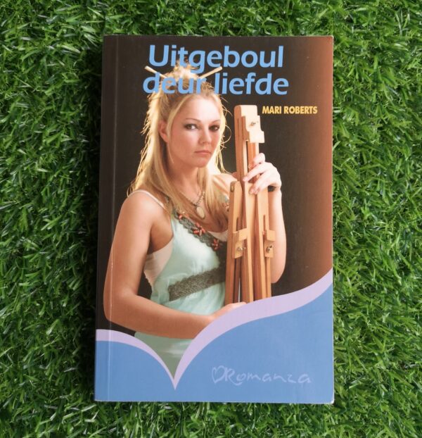 Uitgeboul Deur Liefde – Mari Roberts secondhand book