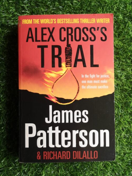 Alex Cross’s Trial – James Patterson, Richard Dilallo secondhand book