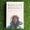 Mad, Bad and Dangerous to Know – Ranulph Fiennes secondhand book