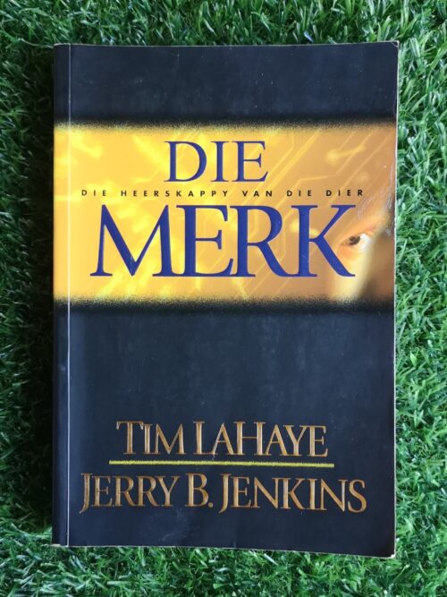 Hulle Wat Agterbly 8: Die Merk – Jerry B. Jenkins en Tim LaHaye secondhand book