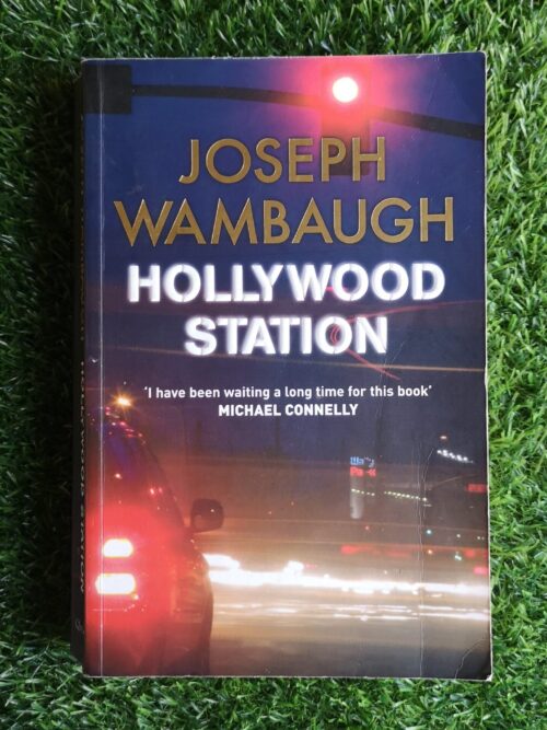 Hollywood Station – Joseph Wambaugh secondhand book