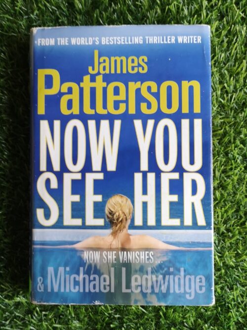 Now you see her – James Patterson, Michael Ledwidge secondhand book