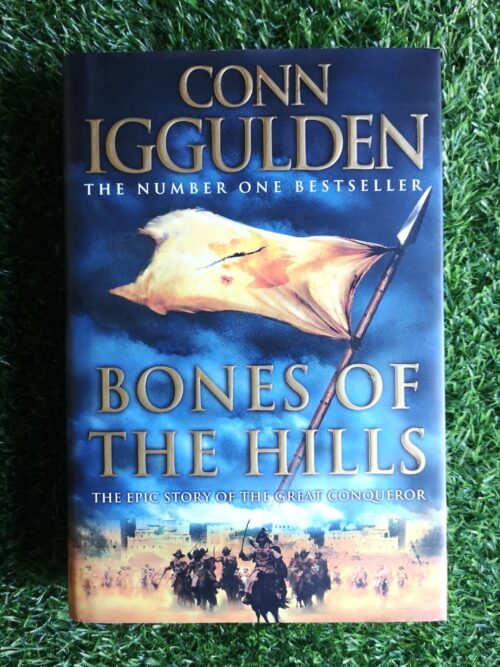 Bones of the Hills – Conn Iggulden secondhand book