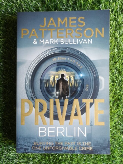 Private Berlin – James Patterson and Mark Sullivan secondhand book