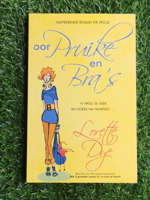 Oor pruike en bra’s – Lorette Dye secondhand book