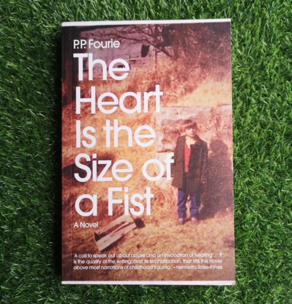 IMG_20260104_101711 The Heart Is The Size Of A Fist – P.P. Fourie secondhand book
