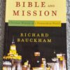 Bible And Mission: Christian Witness In A Postmodern World – Richard Bauckham secondhand book