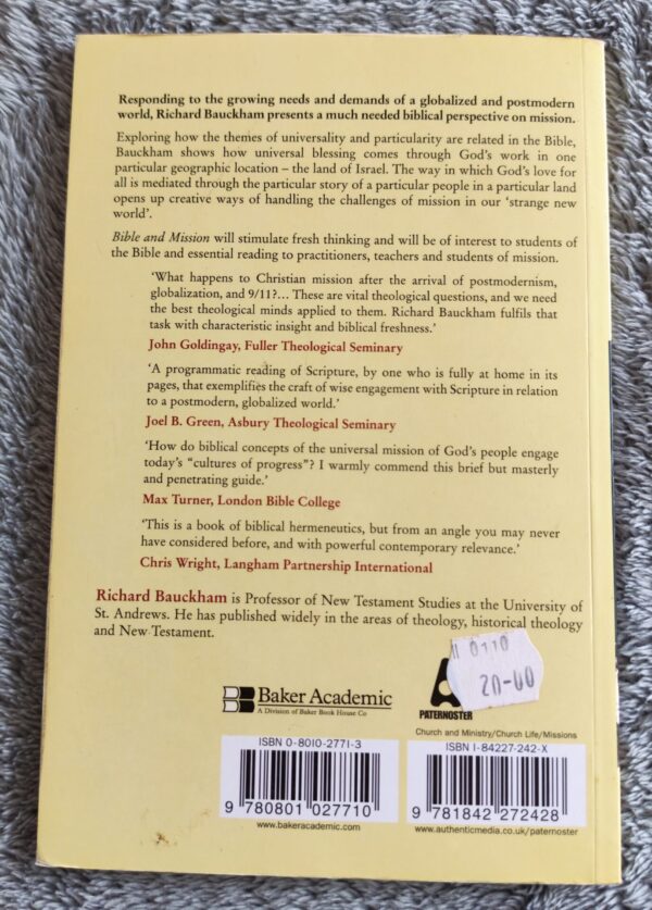 Bible And Mission: Christian Witness In A Postmodern World – Richard Bauckham secondhand book