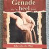 Genade Vir ‘n Heel Hart – Christa De Wet secondhand book