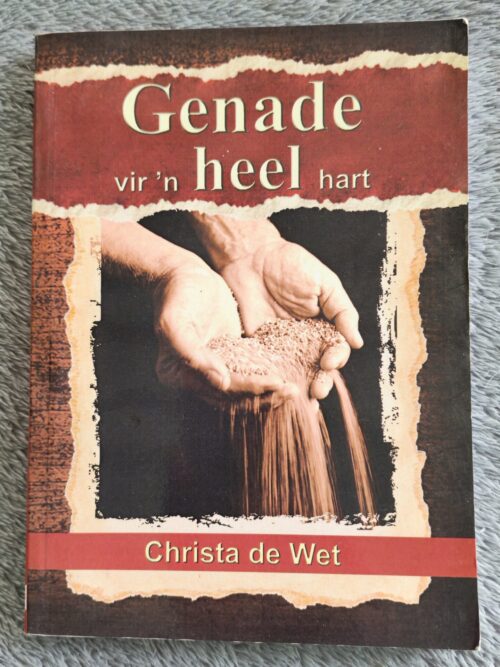 Genade Vir ‘n Heel Hart – Christa De Wet secondhand book