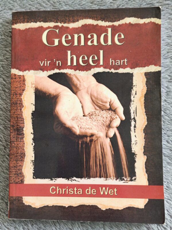 Genade Vir ‘n Heel Hart – Christa De Wet secondhand book