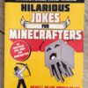 Hilarious Jokes For Minecrafters – Michele C. Hollow, Jordan P. Hollow, Steven M. Hollow secondhand book