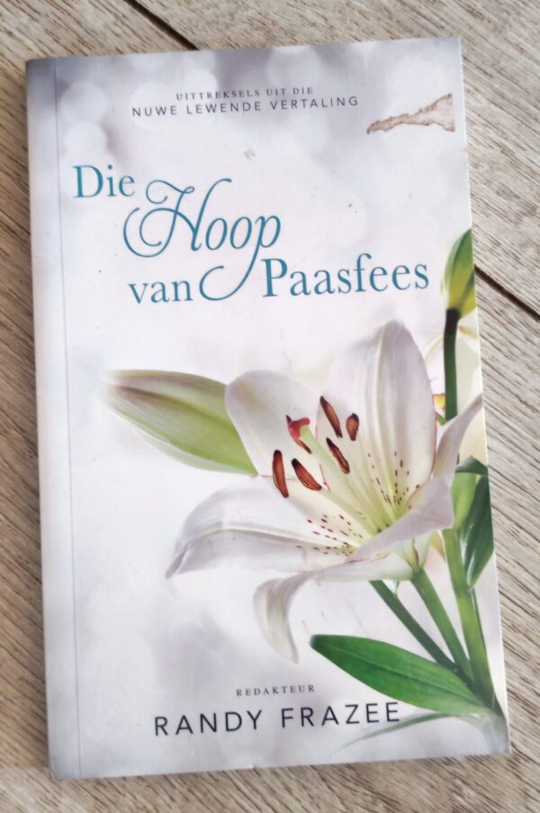 Die Hoop Van Paasfees – Randy Frazee secondhand book