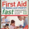 First Aid For Babies And Children Fast – Vivien J. Armstrong secondhand book